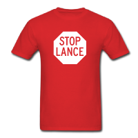 Stop Lance T-Shirt