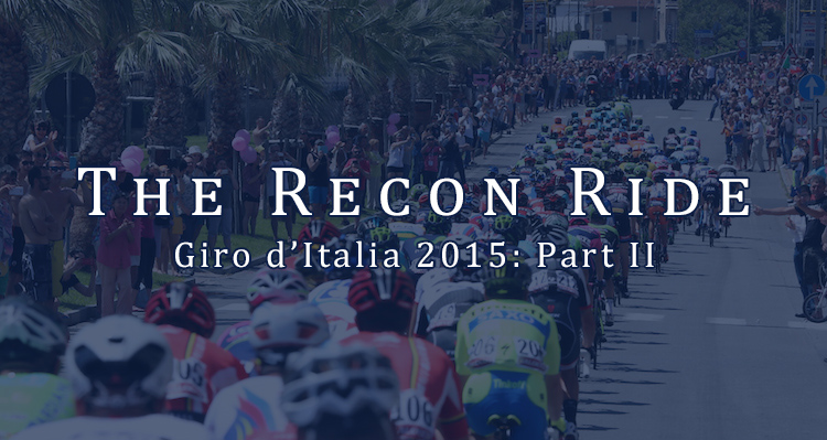 Giro d'Italia 2015 Recon Ride Podcast Part 2